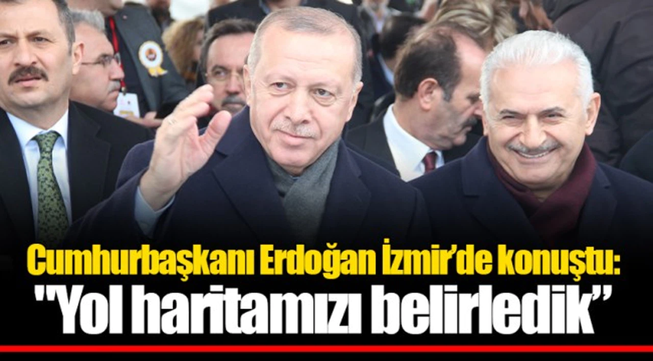 Cumhurbaşkanı Erdoğan İzmir'de konuştu: "Yol haritamızı belirledik"