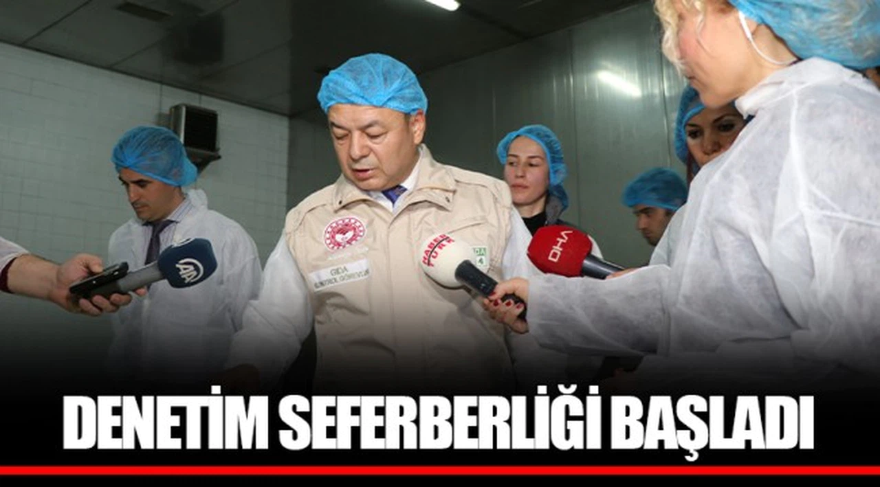 DENETİM SEFERBERLİĞİ BAŞLADI