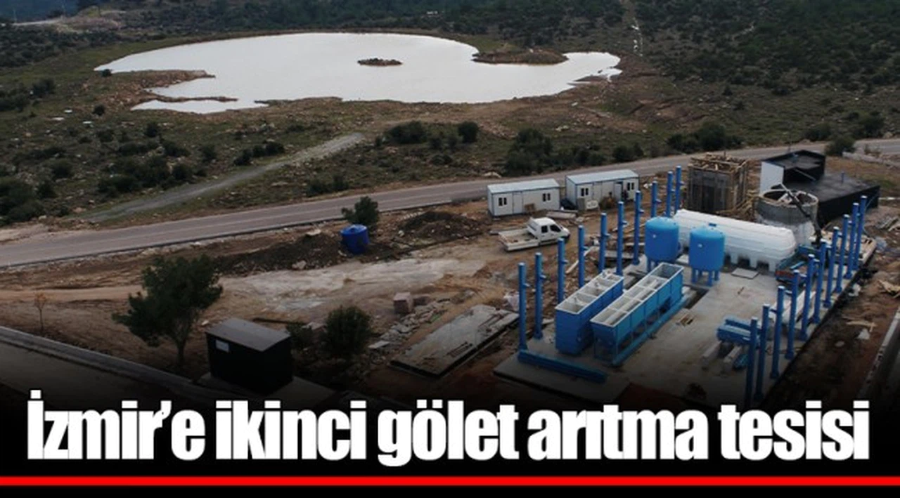 İzmir’e ikinci gölet arıtma tesisi