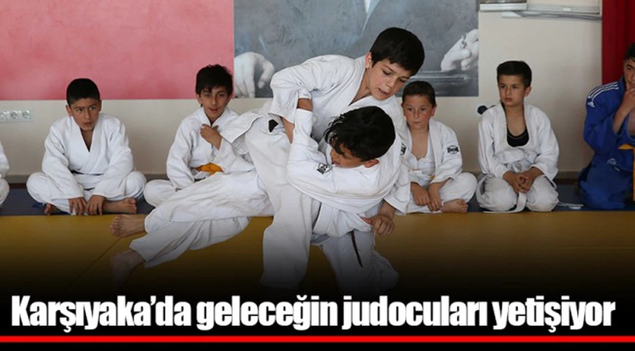 Karşıyaka’da geleceğin judocuları yetişiyor 