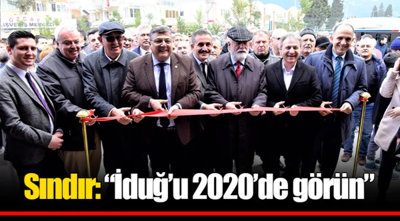 Sındır: “İduğ’u 2020’de görün”