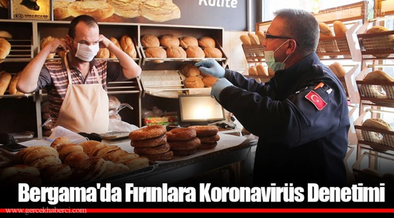 Bergama'da Fırınlara Koronavirüs Denetimi