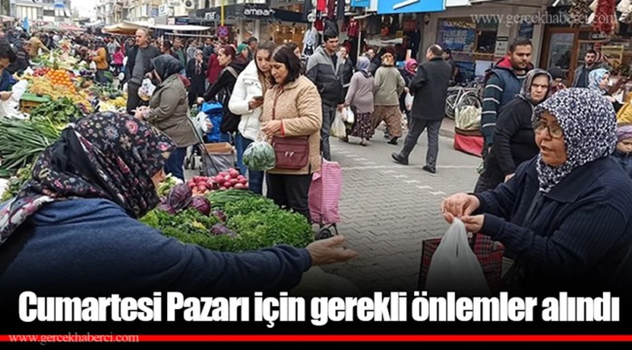 Cumartesi Pazarı için gerekli önlemler alındı