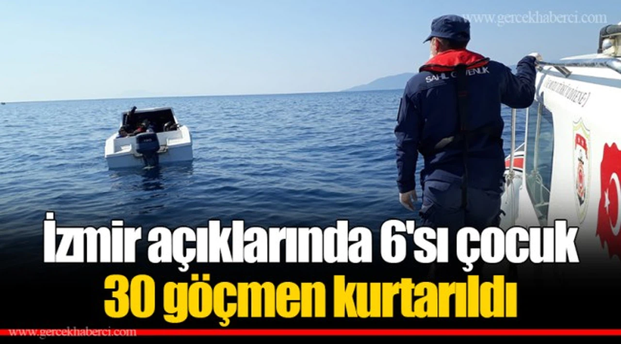 İzmir açıklarında 6'sı çocuk 30 göçmen kurtarıldı
