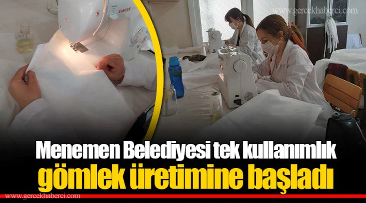 Menemen Belediyesi tek kullanımlık gömlek üretimine başladı
