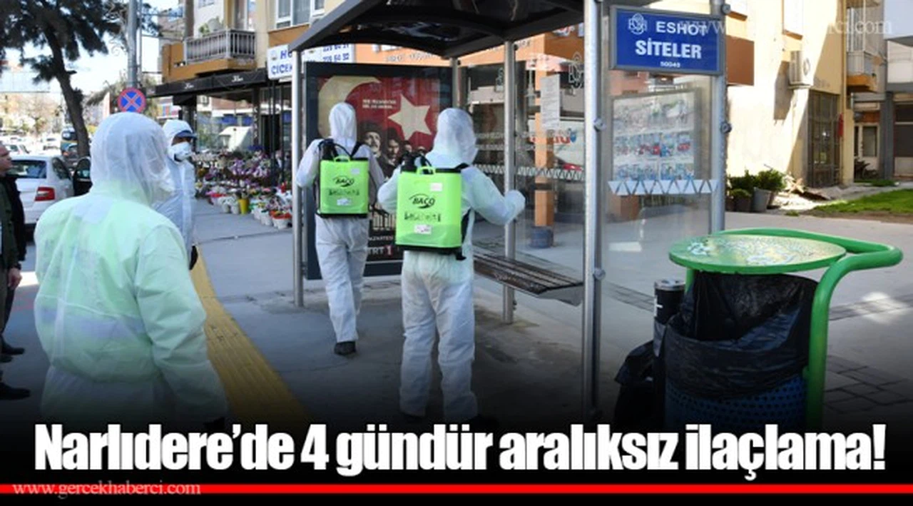 Narlıdere’de 4 gündür aralıksız ilaçlama!
