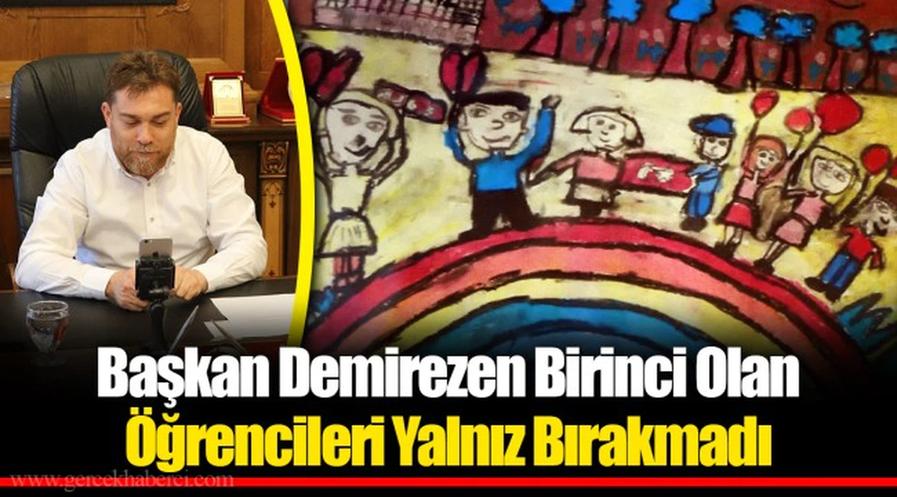 Başkan Demirezen Birinci Olan Öğrencileri Yalnız Bırakmadı