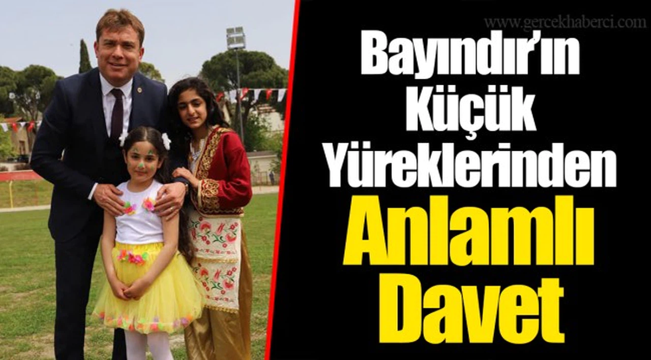 Bayındır’ın Küçük Yüreklerinden Anlamlı Davet