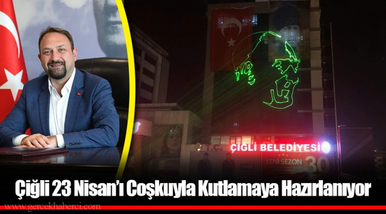 Çiğli 23 Nisan’ı Coşkuyla Kutlamaya Hazırlanıyor