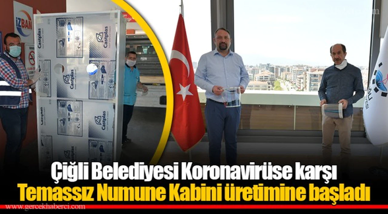 Çiğli Belediyesi Koronavirüse karşı Temassız Numune Kabini üretimine başladı