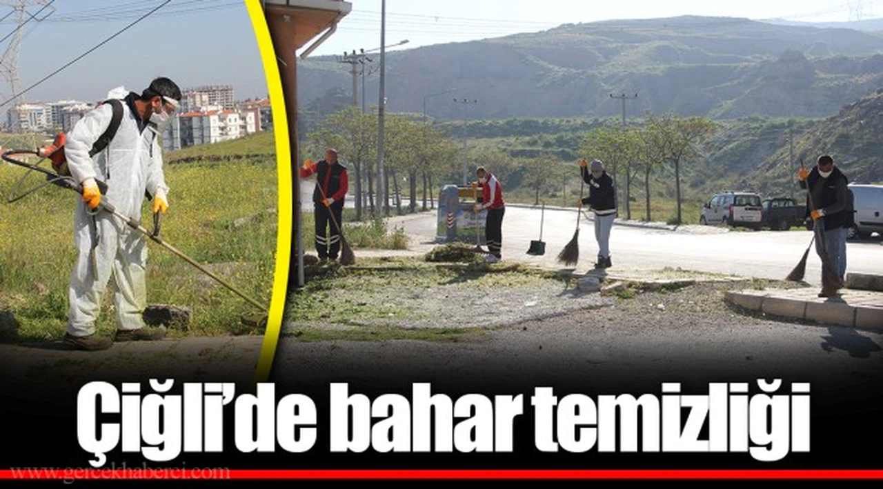 Çiğli’de bahar temizliği