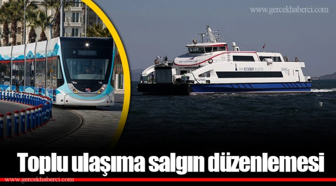 Toplu ulaşıma salgın düzenlemesi