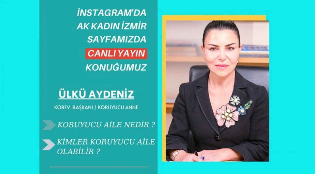 AK Parti İzmir Kadın Kolları Başkanlığından, ‘Koruyucu Ailelik’ üzerine online söyleşi