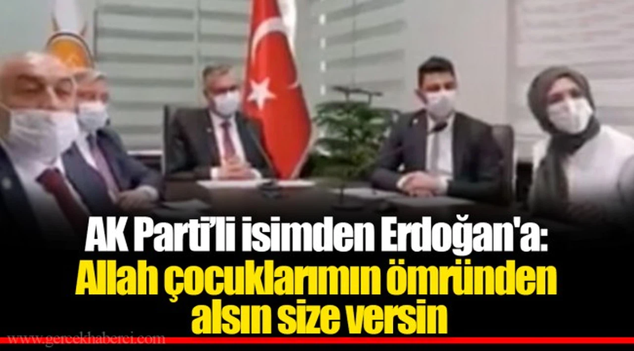 AK Parti’li isimden Erdoğan'a: Allah çocuklarımın ömründen alsın size versin