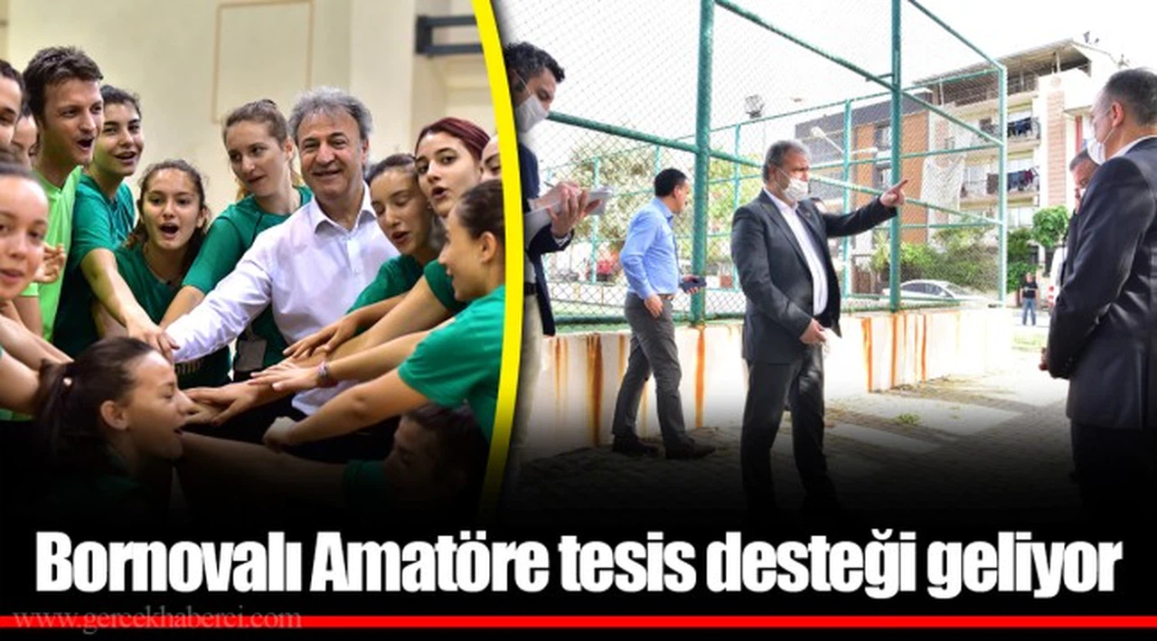 Bornovalı Amatöre tesis desteği geliyor