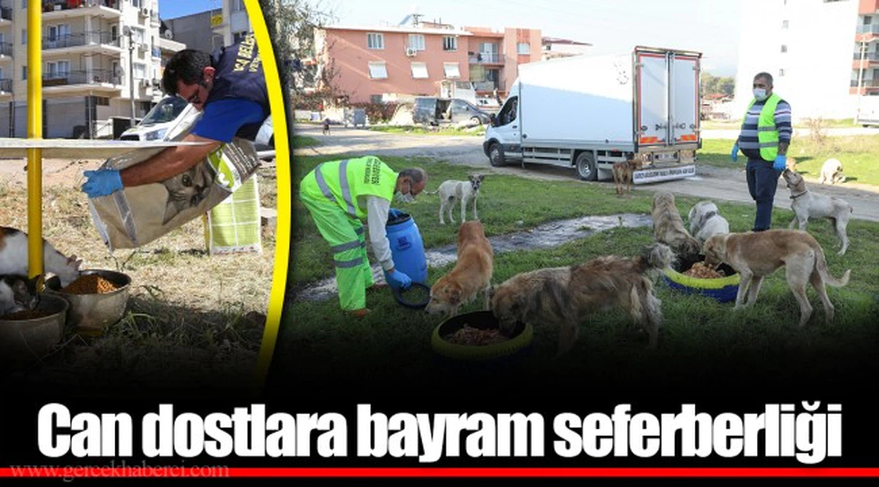 Can dostlara bayram seferberliği 