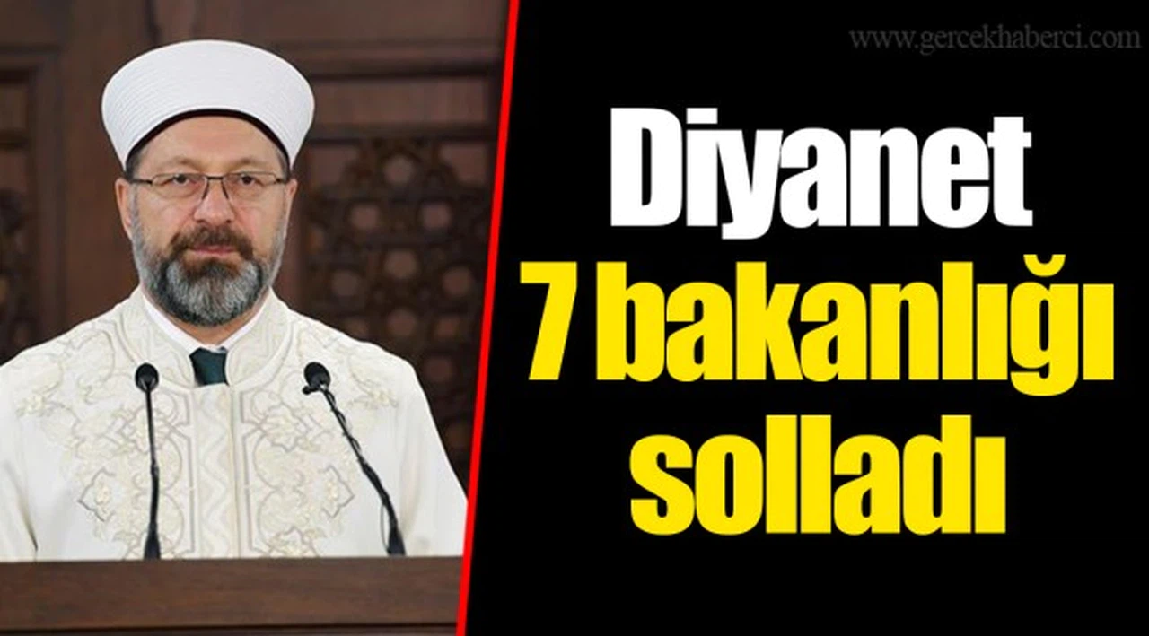 Diyanet 7 bakanlığı solladı