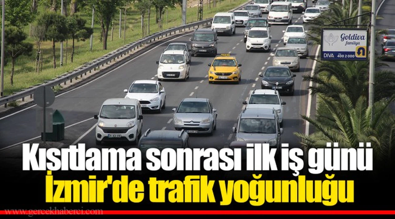 Kısıtlama sonrası ilk iş günü İzmir'de trafik yoğunluğu