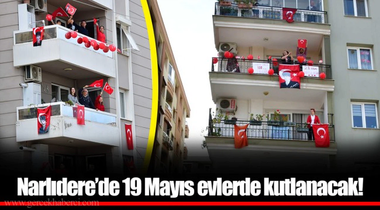 Narlıdere’de 19 Mayıs evlerde kutlanacak!