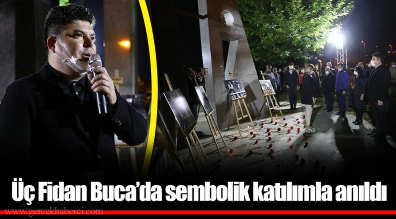 Üç Fidan Buca’da sembolik katılımla anıldı 