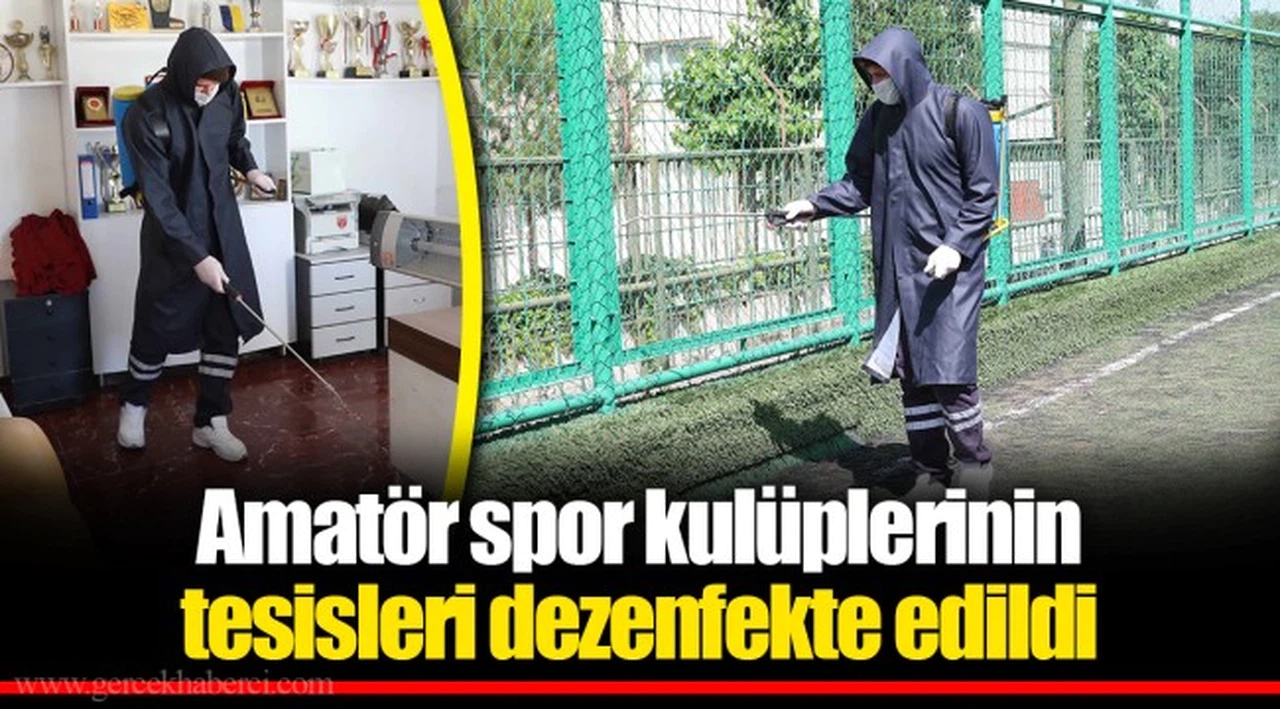 Amatör spor kulüplerinin tesisleri dezenfekte edildi