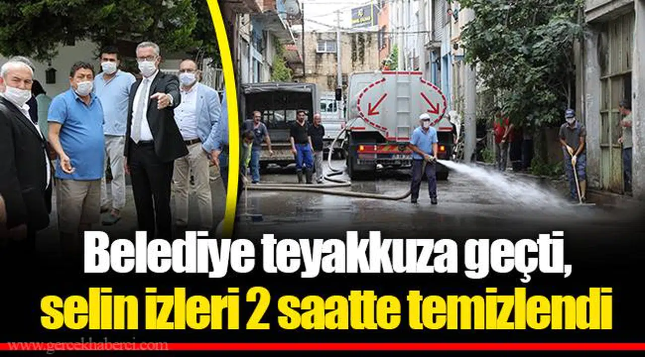 Belediye teyakkuza geçti, selin izleri 2 saatte temizlendi