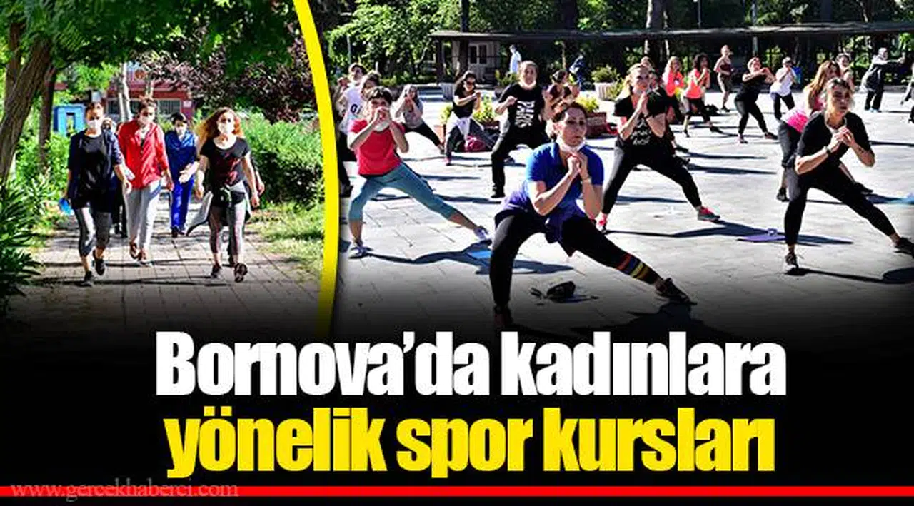 Bornova’da kadınlara yönelik spor kursları açık alanlara taşındı
