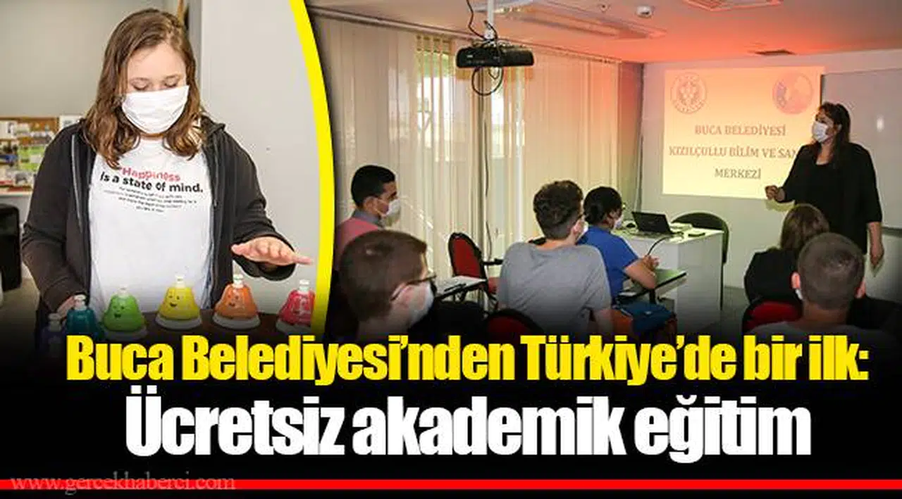 Buca Belediyesi’nden Türkiye’de bir ilk: Ücretsiz akademik eğitim 