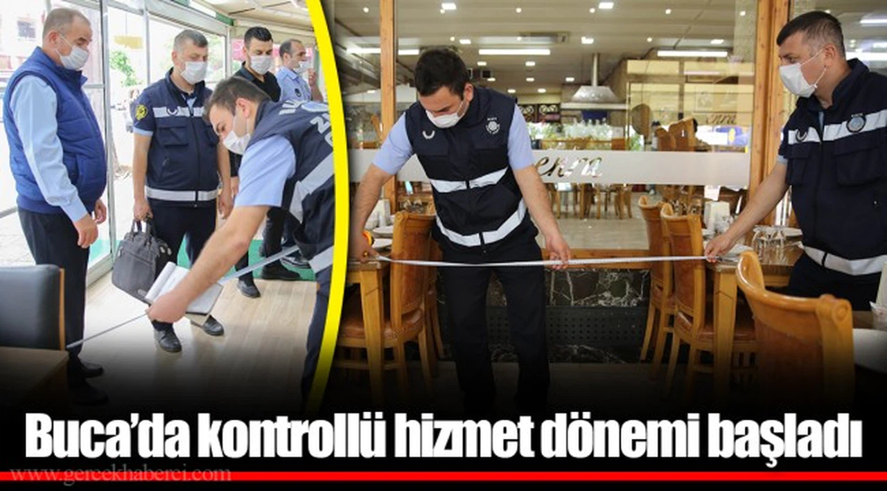 Buca’da kontrollü hizmet dönemi başladı