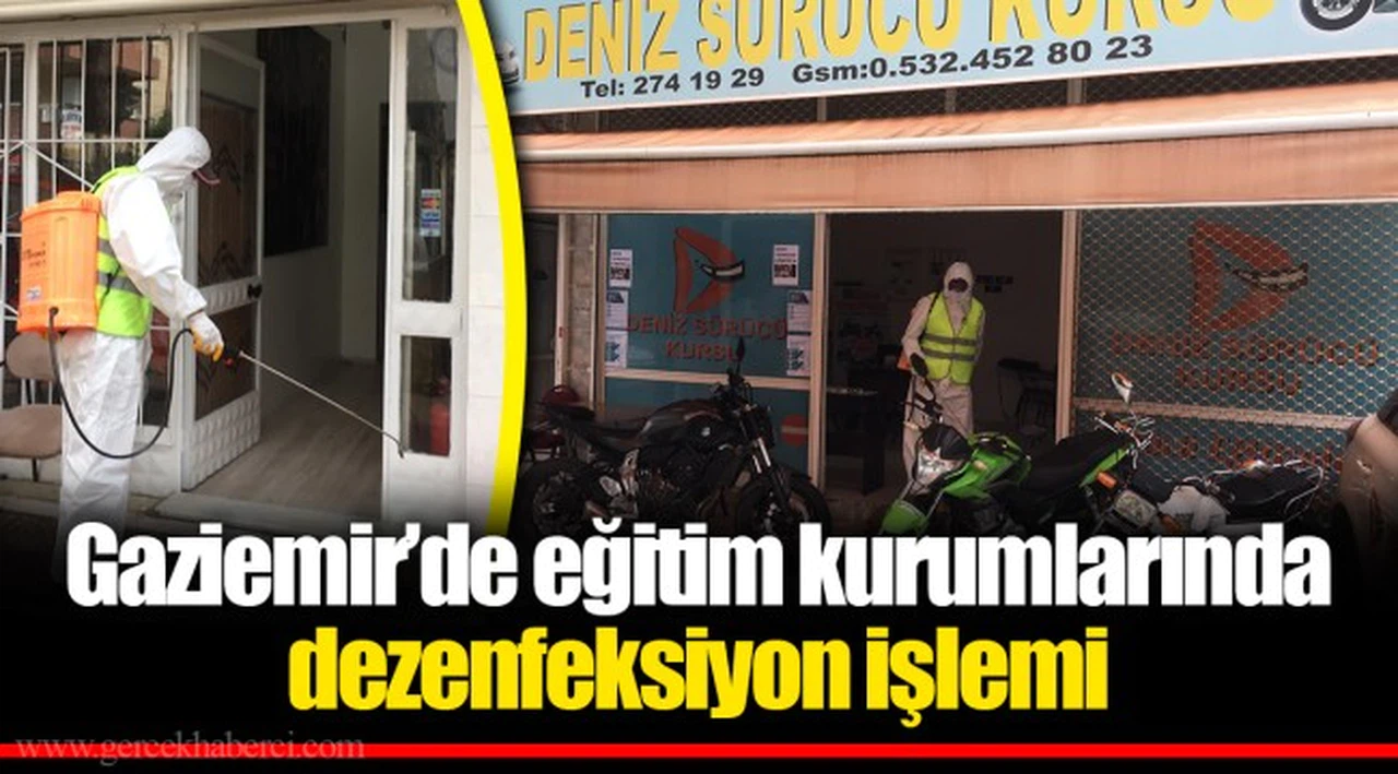 Gaziemir’de eğitim kurumlarında dezenfeksiyon işlemi