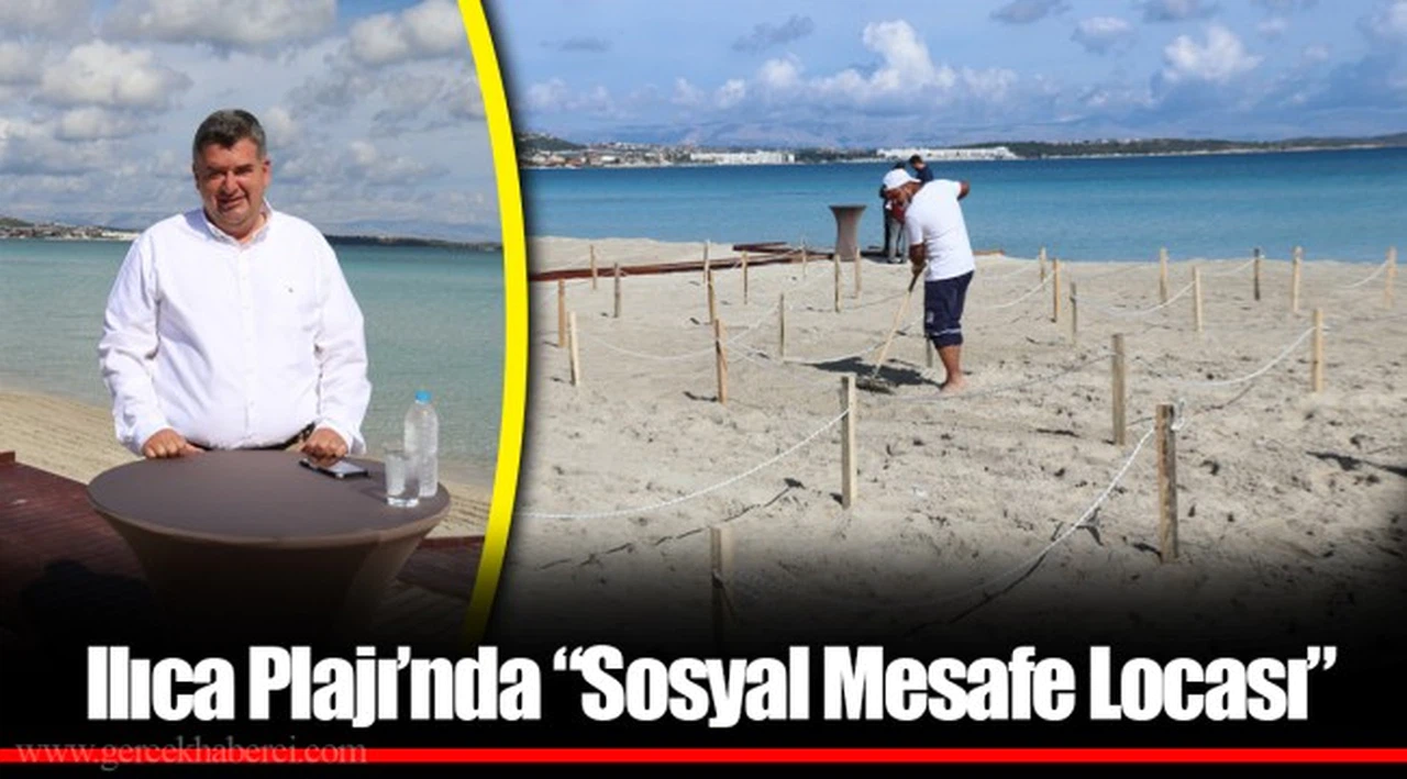 Ilıca Plajı’nda “Sosyal Mesafe Locası”