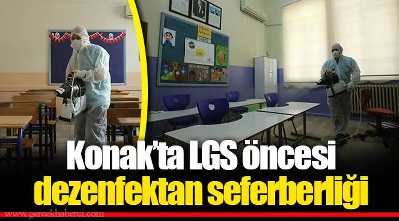 Konak’ta LGS öncesi dezenfektan seferberliği