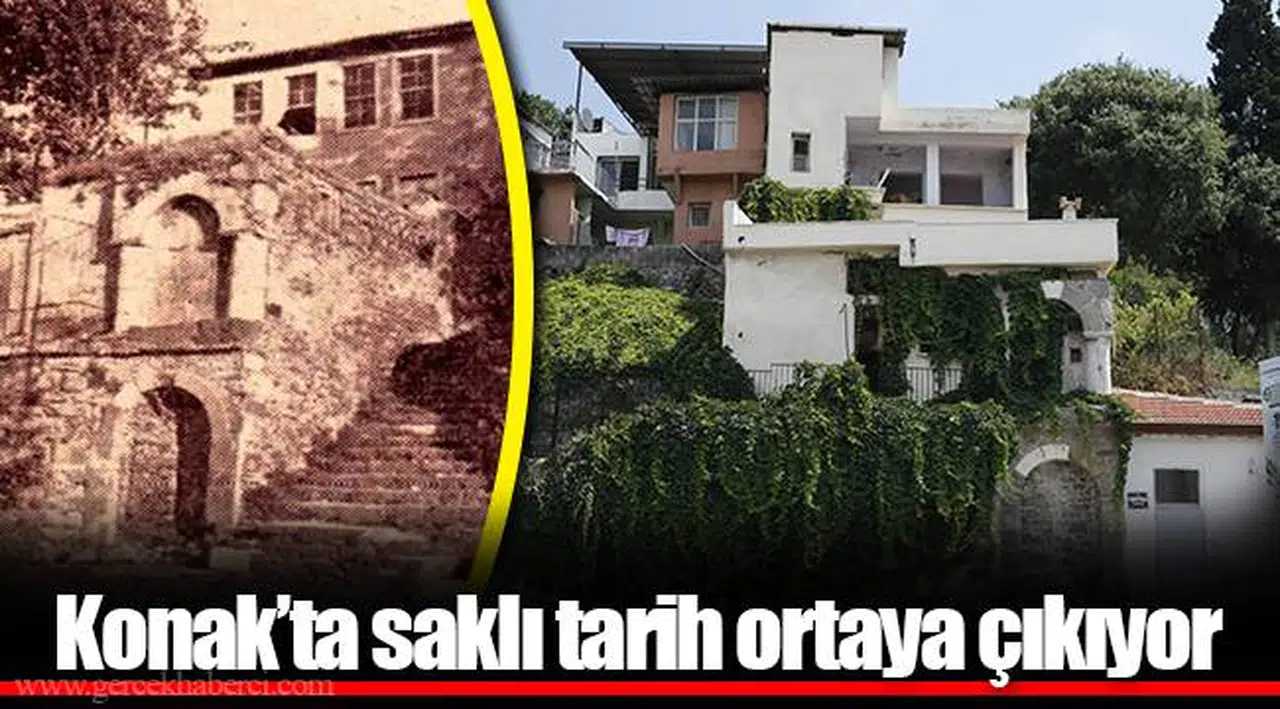 Konak’ta saklı tarih ortaya çıkıyor