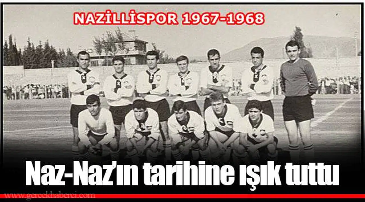 Naz-Naz’ın tarihine ışık tuttu