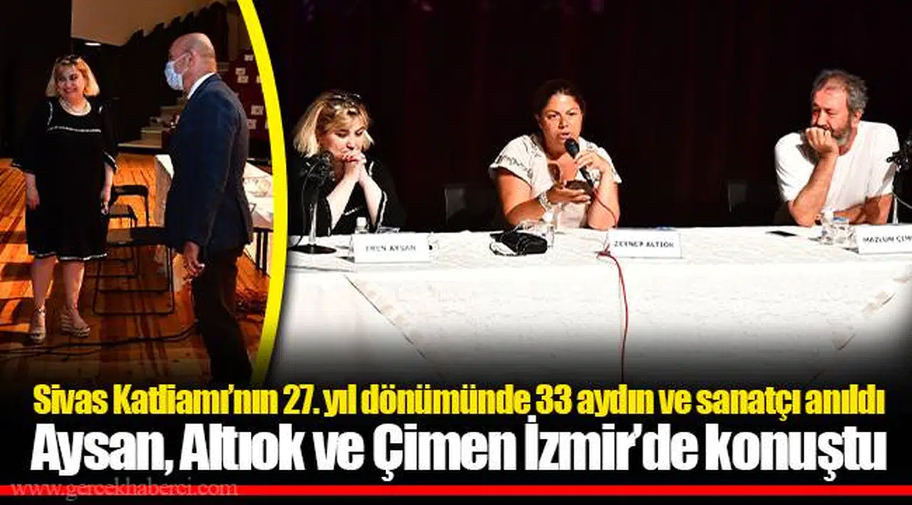 Aysan, Altıok ve Çimen İzmir’de konuştu