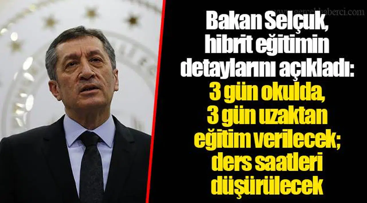 Bakan Selçuk, hibrit eğitimin detaylarını açıkladı: 3 gün okulda, 3 gün uzaktan eğitim verilecek; ders saatleri düşürülecek