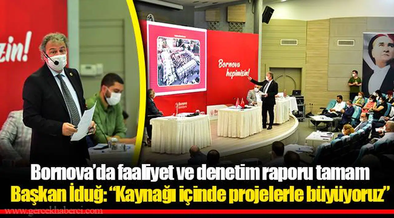 Bornova’da faaliyet ve denetim raporu tamam