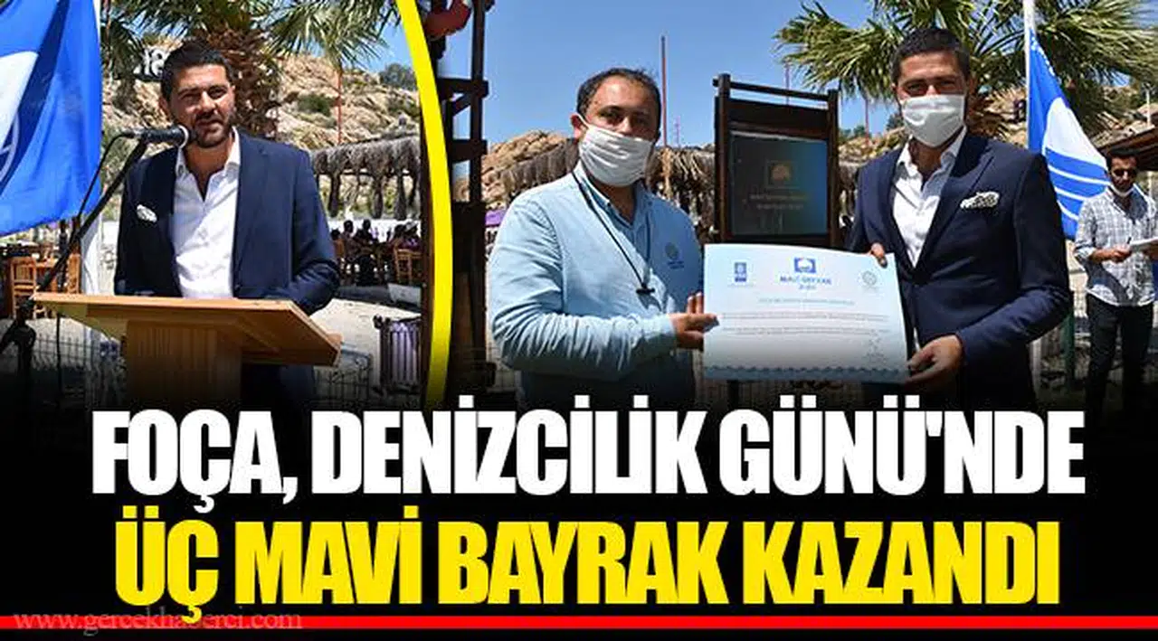 FOÇA, DENİZCİLİK GÜNÜ'NDE ÜÇ MAVİ BAYRAK KAZANDI