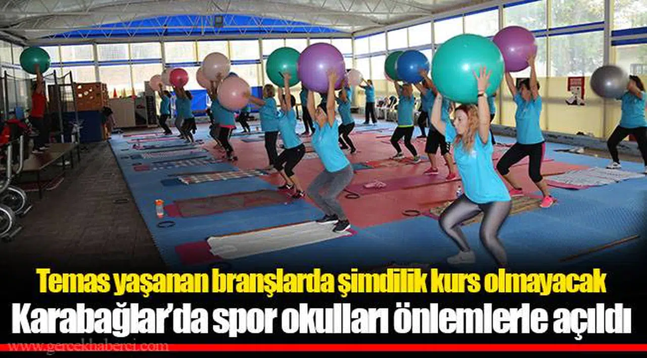 Karabağlar’da spor okulları önlemlerle açıldı