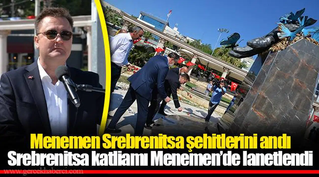 Menemen Srebrenitsa şehitlerini andı