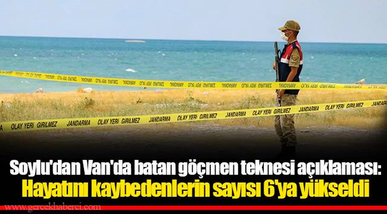 Soylu'dan Van'da batan göçmen teknesi açıklaması: Hayatını kaybedenlerin sayısı 6'ya yükseldi