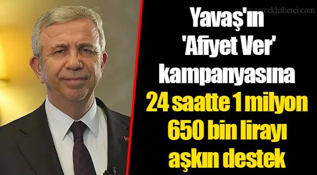 Yavaş'ın 'Afiyet Ver' kampanyasına 24 saatte 1 milyon 650 bin lirayı aşkın destek