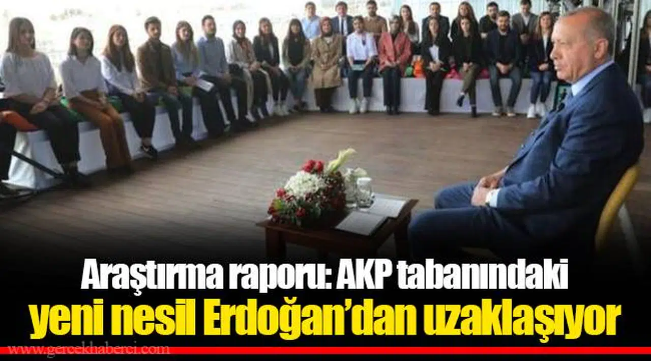 Araştırma raporu: AKP tabanındaki yeni nesil Erdoğan’dan uzaklaşıyor