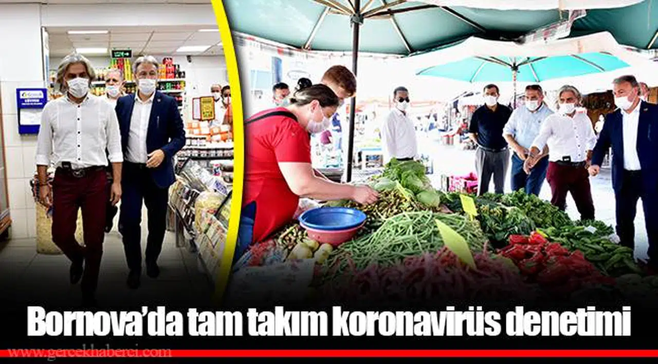 Bornova’da tam takım koronavirüs denetimi