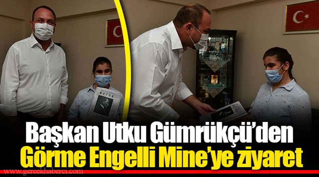 Başkan Utku Gümrükçü’den Görme Engelli Mine’ye ziyaret
