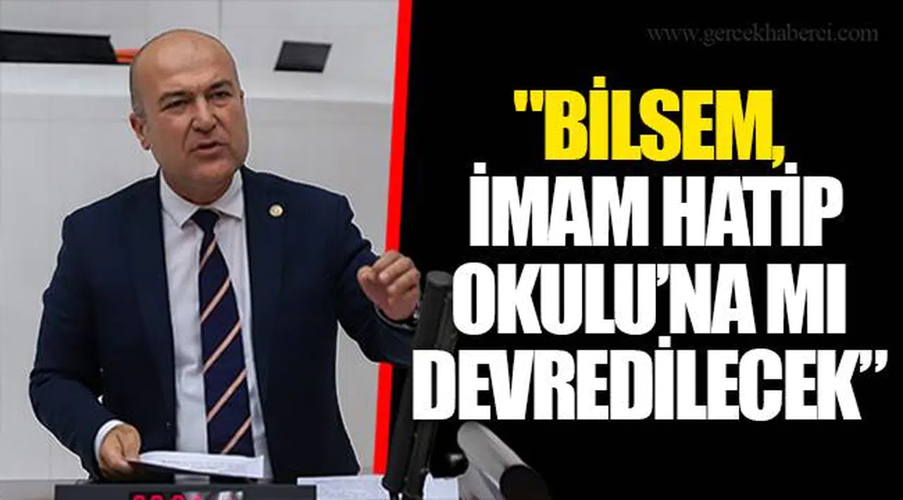 "BİLSEM,  İMAM HATİP OKULU’NA MI DEVREDİLECEK” 