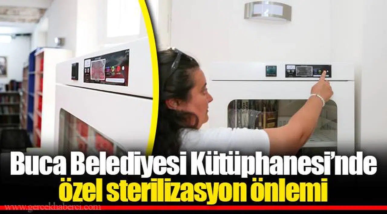 Buca Belediyesi Kütüphanesi’nde özel sterilizasyon önlemi