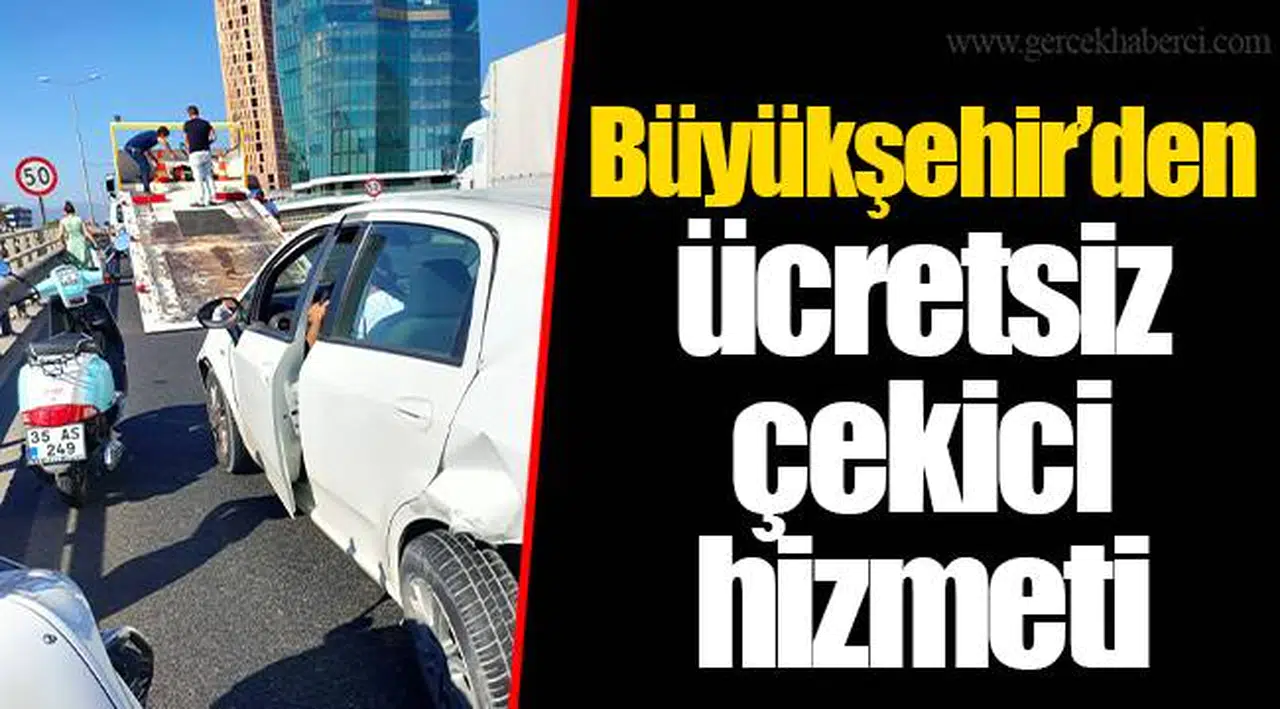 Büyükşehir’den ücretsiz çekici hizmeti