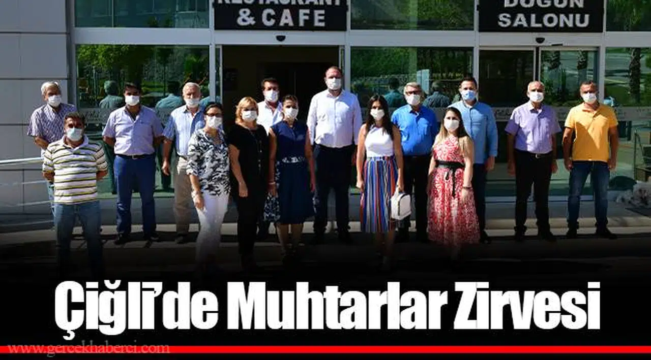 Çiğli’de Muhtarlar Zirvesi 