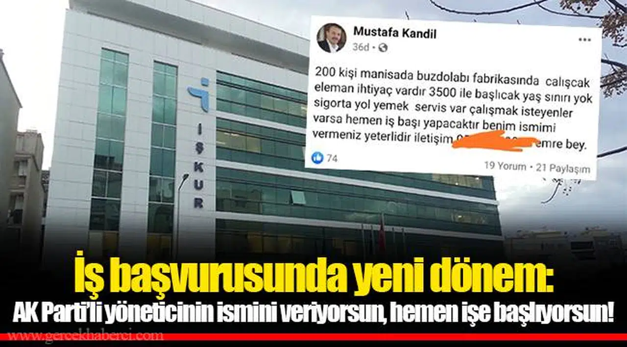 İş başvurusunda yeni dönem: AK Parti'li yöneticinin ismini veriyorsun, hemen işe başlıyorsun!